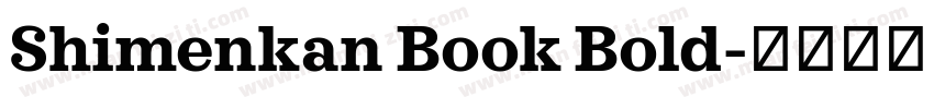 Shimenkan Book Bold字体转换